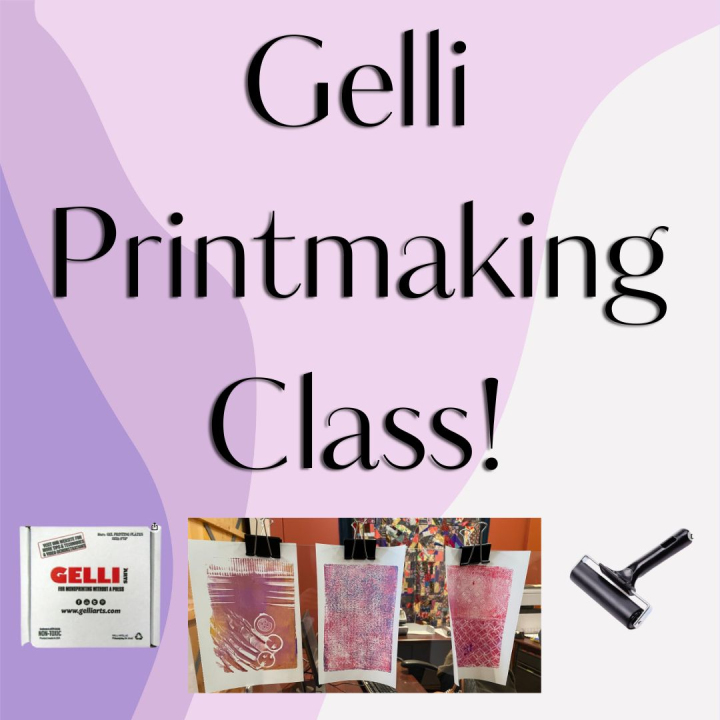 Gelli Printmaking Class!